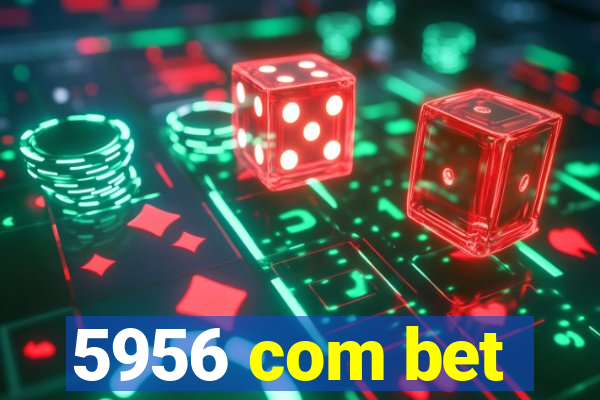 5956 com bet